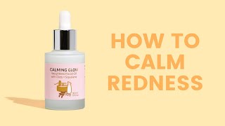 How to Calm Redness | FaceTory