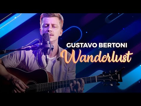 Wanderlust - Gustavo Bertoni