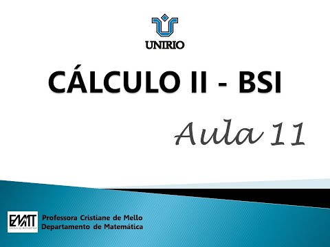 Aula 11 - CÁLCULO II - BSI