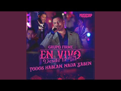 Todos Hablan, Nada Saben (En Vivo)