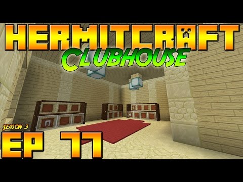 Minecraft Hermitcraft Vanilla - S3E77 - Club House