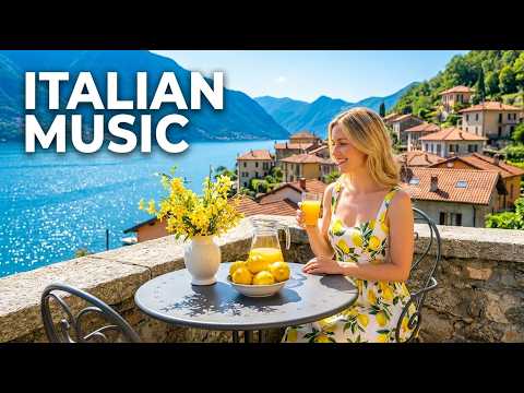 🎶 Italian Vibes & Mediterranean Music 🎶 2+ Hours Scenic Amalfi Coast & Lake Como Relaxation 4K
