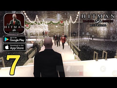 Hitman: Blood Money Reprisal - Mission 7 - Gameplay (Android,IOS) Part 7