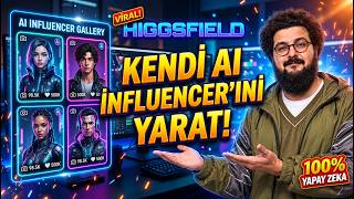 Kendi AI Influencer'ınızı Yaratın! | Higgsfield AI Influencer