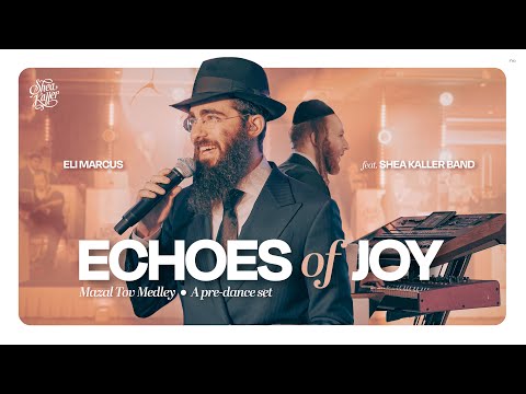 Eli Marcus feat. Shea Kaller Band: Echoes of Joy - a Pre Dance set