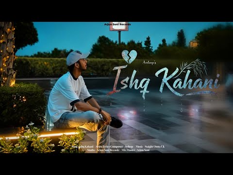 ISHQ KAHANI (इश्क कहानी) - AVDEEP |Official video | New Sad Song 2026 