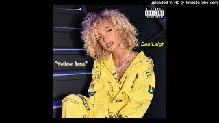Download lagu 'Yellow Bone' By DaniLeigh (FULL *2021* SONG) mp3