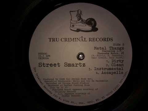 Street Smartz - Metal Thangz (Feat. FT, O.C., Pharoahe Monch) (1996)