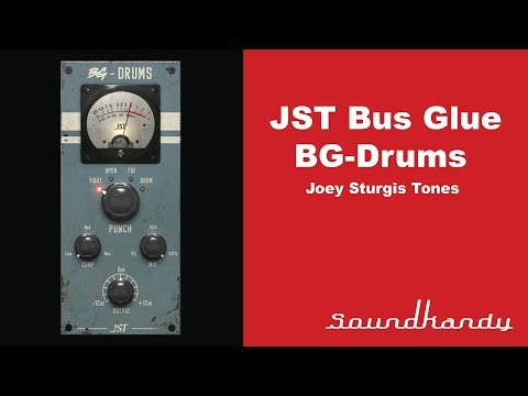 Joey Sturgis Tones -  JST Bus Glue BG-Drums  review