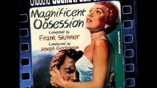 Orchestral Suite 1 - Magnificent Obsession (Ost) [1954]
