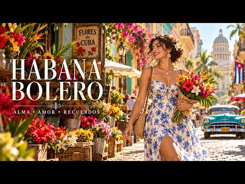 Bolero de Madrugada - Cuando La Habana Suspira