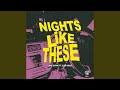 Nights Like These