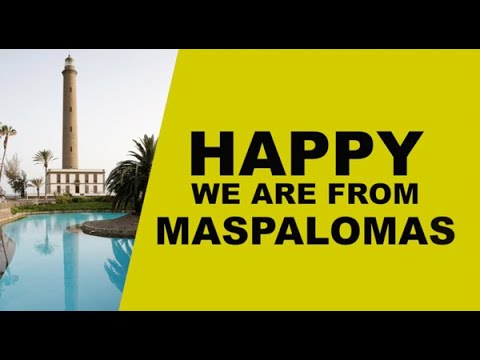 HAPPY (We are from Maspalomas Gran Canaria) • Happy in Maspalomas