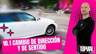 12 🟣CAMBIO DE DIRECCIÓN Y CAMBIO DE SENTIDO🟣 (Curso Intensivo Teórica)