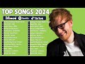 Billboard 2024 playlist - Best Pop Music Playlist on Spotify 2024 - Rihanna, Bruno Mars, Dua Lipa