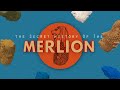 The Secret History of the Merlion