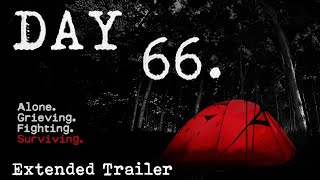 Day 66 Extended Trailer