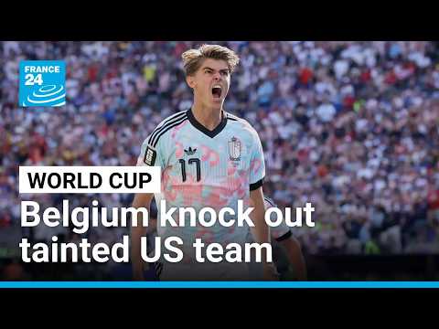 At the World Cup, Belgium knock out US team tainted by red card controversy