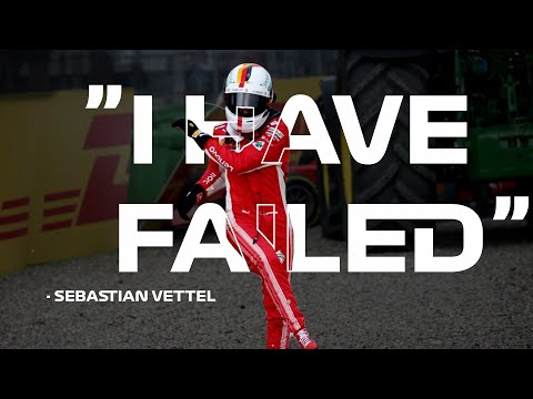 Sebastian Vettel - ”I Have Failed”