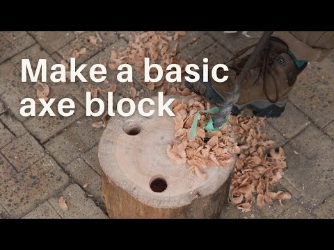 How I make an Axe Block / Carving Stump for Green Woodworking