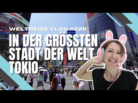 Stadttour Tokio - Das erwartet dich in Akihabara, Shibuya und im Tokyo Tower - JAPAN 🇯🇵