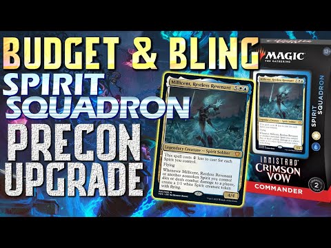 Spirit Squadron Upgrades | Millicent Commander [Innistrad: Crimson Vow Precon] Budget & Bling