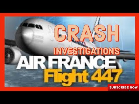 Air France Flight 447 Crash investigation