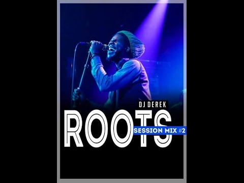 DJ DEREK - ROOTS SESSION MIX VOL 2.  NOV 2015
