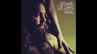 HEAL – Strand of Oaks