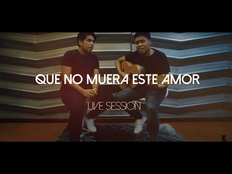 Que No Muera Este Amor (Acoustic Live Session) - Los K Morales