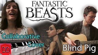 FANTASTIC BEASTS Blind pig (goblin song) - Collaborative cover (+ lyrics + sheets)