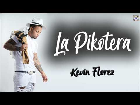 La Pikotera - Kevin Florez | Original