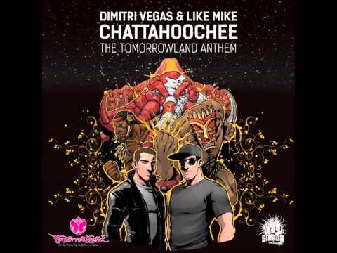 Dimitri Vegas & Like Mike - Chattahoochee (Tomorrowland 2013 Anthem)