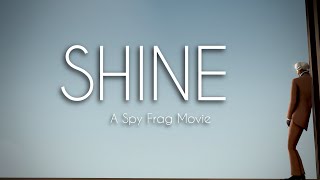 Shine - TF2 Spy Frag Movie