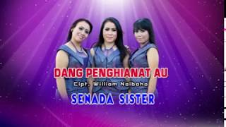 Download lagu SENADA SISTER - DANG PENGHIANAT AU | LAGU BATAK HITS mp3