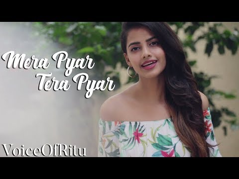 Mera Pyar Tera Pyar | Jalebi | Female Cover Version by @VoiceOfRitu | Ritu Agarwal Video