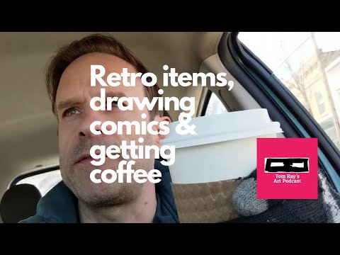 A day of retro items, drawing comics & getting coffee - Tom Ray's vlog