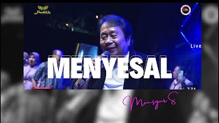Download lagu MENYESAL - MANSYUR S |  Mardatila Group mp3