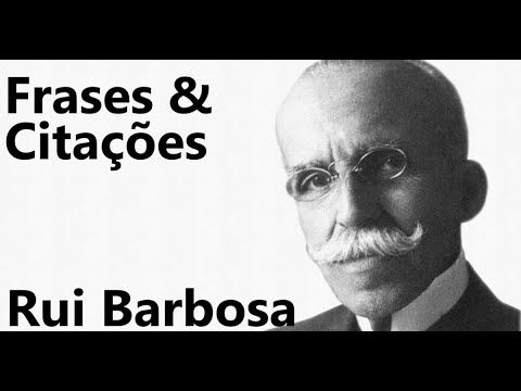 Frases de Rui Barbosa