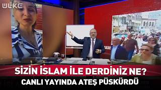 Sizin İslam İle Derdiniz Ne? Canlı Yayında Ateş Püskürdü!