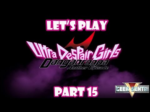 Danganronpa Another Episode: Ultra Despair Girls - (ENG) CHAPTER 4 - Part 15