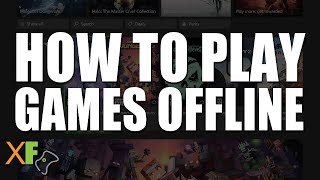 How to play your digital Xbox games offline