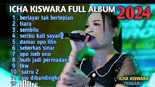 Download lagu - ICHA KISWARA FULL ALBUM TERBARU 2024 | LAGU DANGDUT KOPLO HITS mp3 Download lagu - ICHA KISWARA FULL ALBUM TERBARU 2024 | LAGU DANGDUT KOPLO HITS mp3