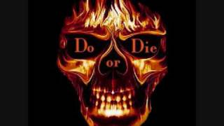 Do Or Die - Keep It Real