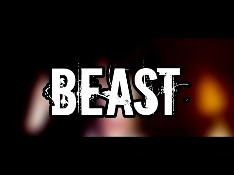 Video thumbnail for Beast