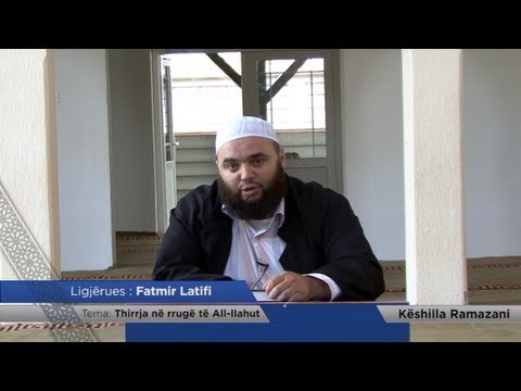 12. Thirrja në rrugë të All-llahut - Fatmir Latifi - Këshilla Ramazani
