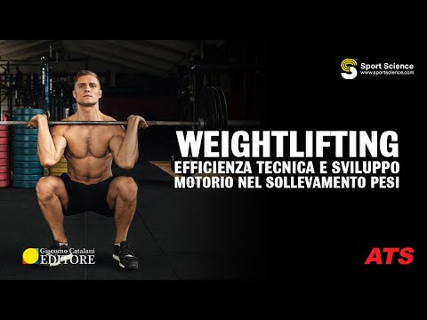EFFICIENZA TECNICA e SVILUPPO MOTORIO nel SOLLEVAMENTO PESI