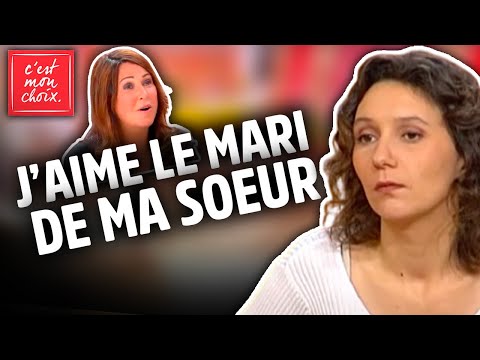 COUPLE, AMOUR IMPOSSIBLE - Je suis amoureuse du mari de ma sœur - C'est mon choix