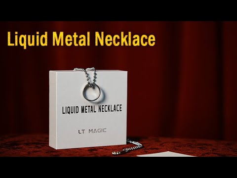Voir la vidéo Liquid Metal Necklace - LT Magic