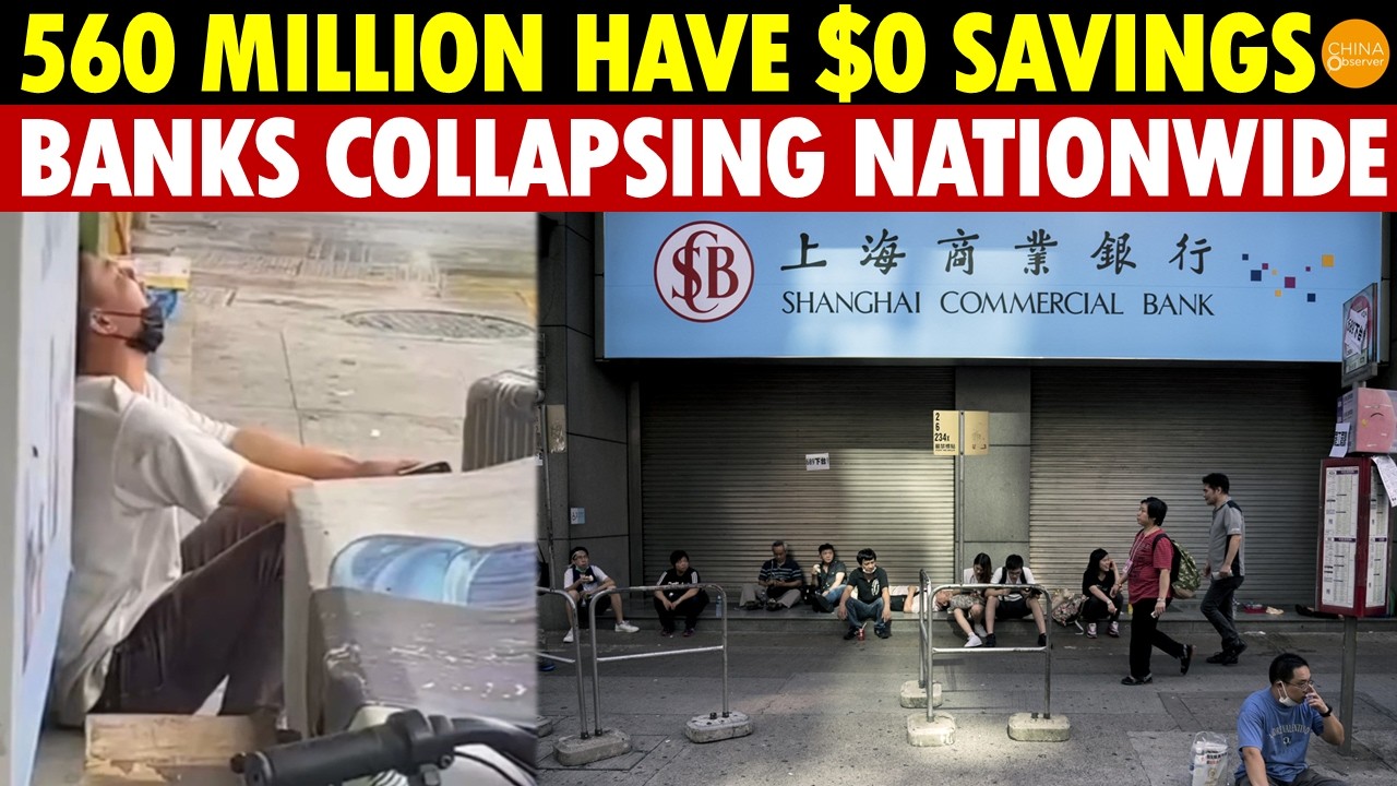 Shocking! 560 Million Chinese Have $0 in Bank Savings, Banks Collapsing Nationwide